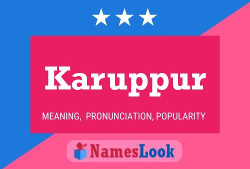 Póster del nombre Karuppur