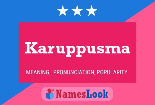 Póster del nombre Karuppusma