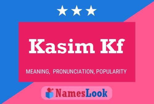 Póster del nombre Kasim Kf