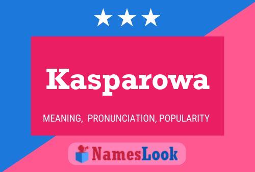 Póster del nombre Kasparowa