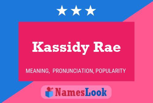 Póster del nombre Kassidy Rae