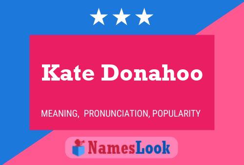 Póster del nombre Kate Donahoo