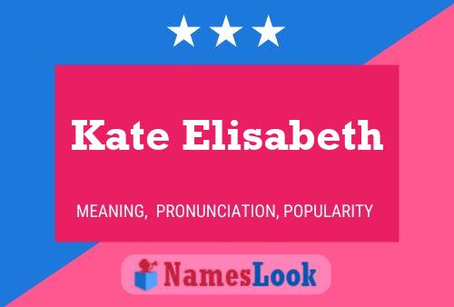 Póster del nombre Kate Elisabeth