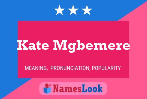 Póster del nombre Kate Mgbemere