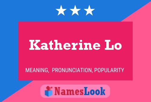 Póster del nombre Katherine Lo