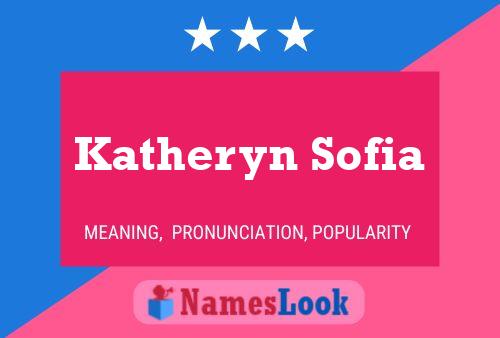 Póster del nombre Katheryn Sofia