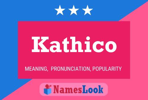 Póster del nombre Kathico