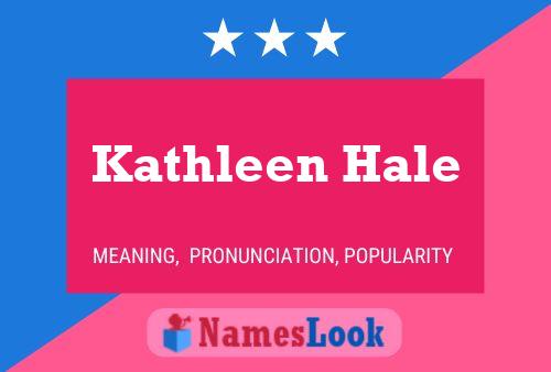 Póster del nombre Kathleen Hale