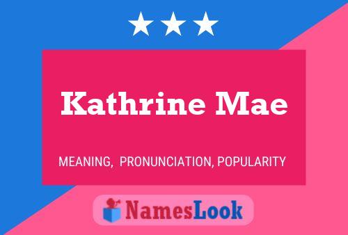 Póster del nombre Kathrine Mae