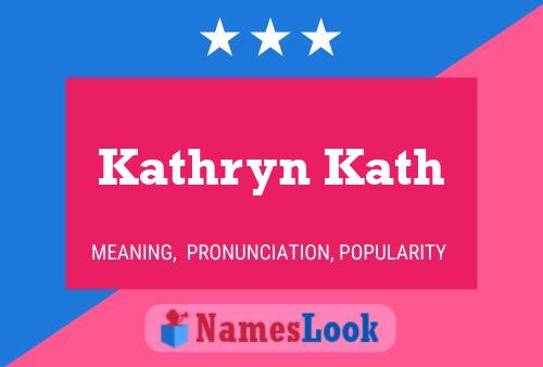 Póster del nombre Kathryn Kath