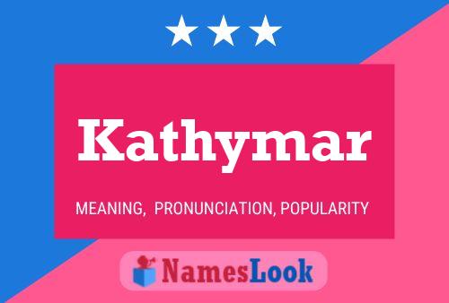 Póster del nombre Kathymar