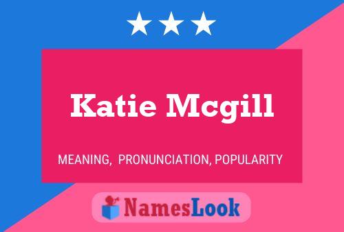 Póster del nombre Katie Mcgill