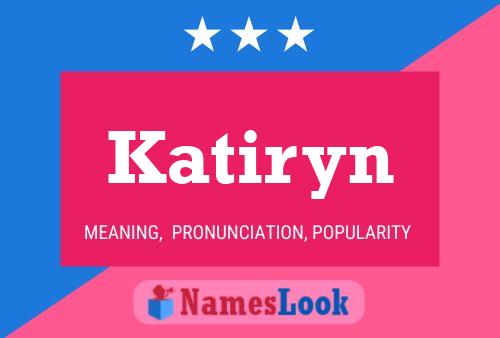 Póster del nombre Katiryn