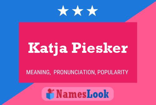 Póster del nombre Katja Piesker