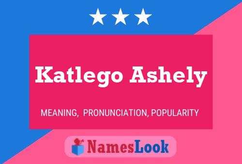 Póster del nombre Katlego Ashely