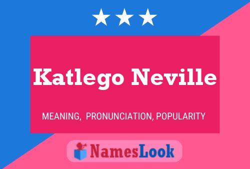 Póster del nombre Katlego Neville