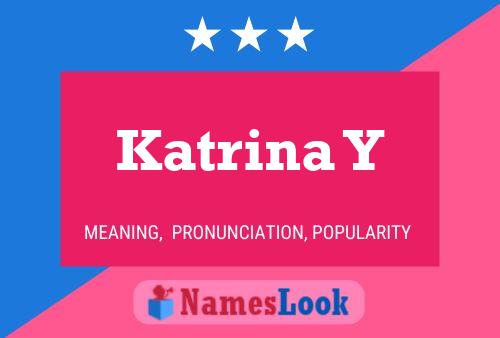 Póster del nombre Katrina Y