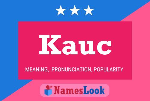 Póster del nombre Kauc