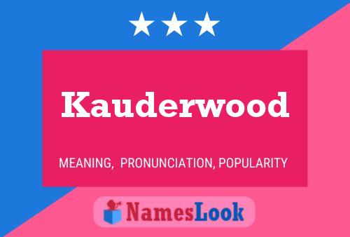 Póster del nombre Kauderwood