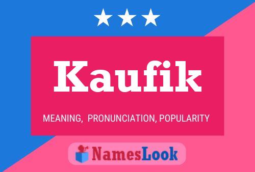 Póster del nombre Kaufik