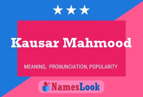 Póster del nombre Kausar Mahmood