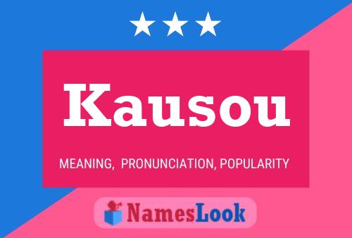 Póster del nombre Kausou