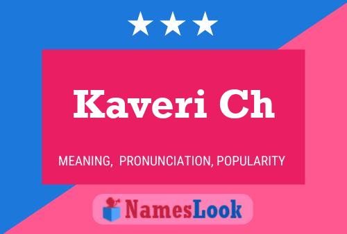 Póster del nombre Kaveri Ch