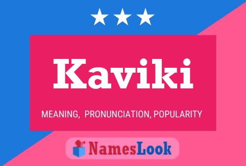 Póster del nombre Kaviki