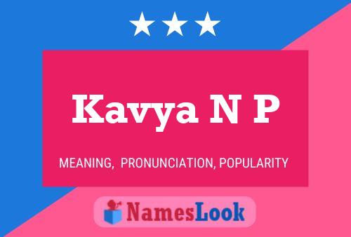 Póster del nombre Kavya N P