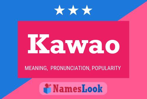 Póster del nombre Kawao