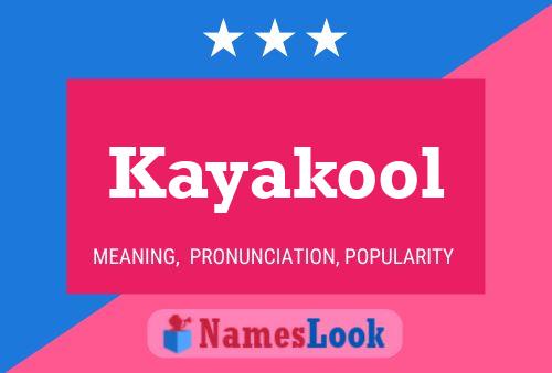 Póster del nombre Kayakool