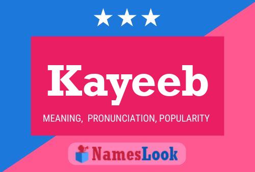 Póster del nombre Kayeeb