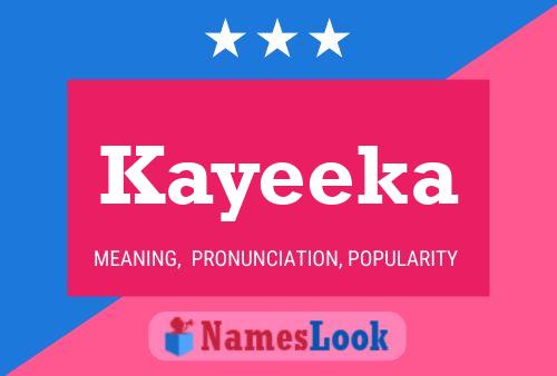 Póster del nombre Kayeeka