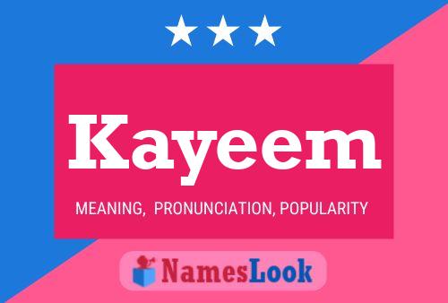 Póster del nombre Kayeem