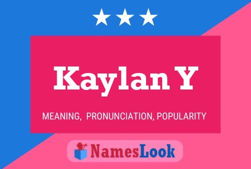 Póster del nombre Kaylan Y