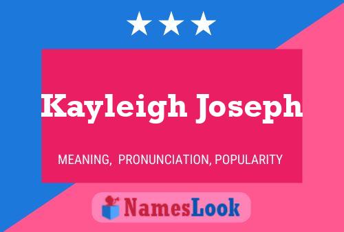 Póster del nombre Kayleigh Joseph