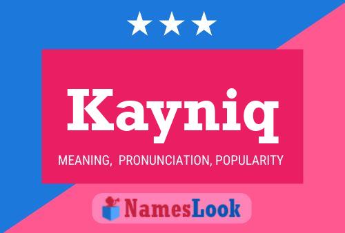 Póster del nombre Kayniq