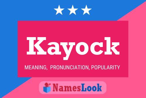 Póster del nombre Kayock