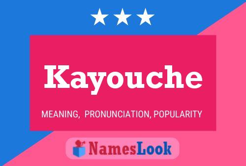 Póster del nombre Kayouche