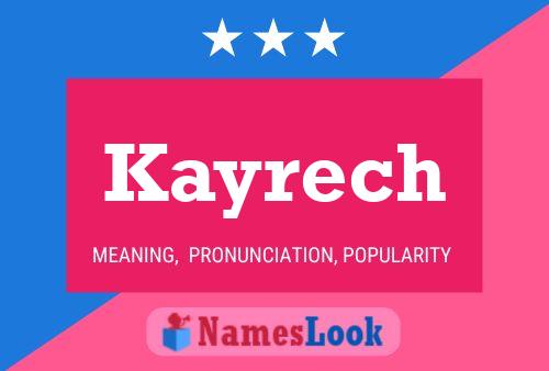 Póster del nombre Kayrech