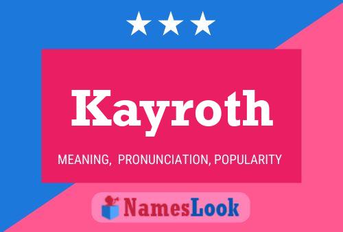 Póster del nombre Kayroth