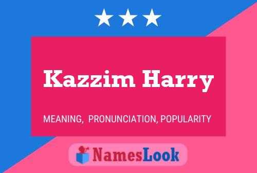 Póster del nombre Kazzim Harry