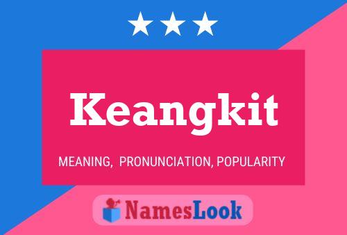 Póster del nombre Keangkit