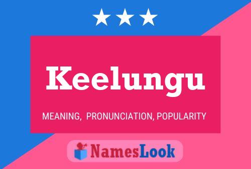 Póster del nombre Keelungu