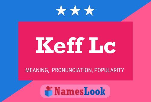 Póster del nombre Keff Lc