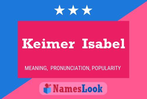 Póster del nombre Keimer  Isabel