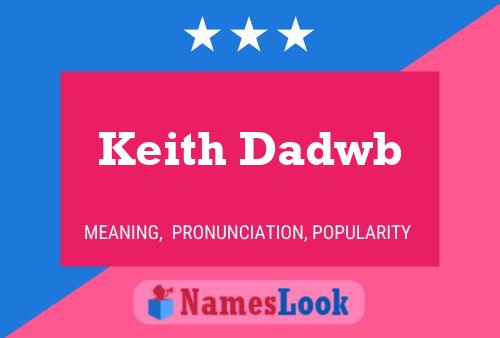 Póster del nombre Keith Dadwb