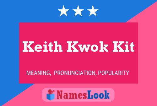 Póster del nombre Keith Kwok Kit