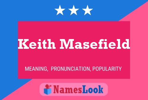 Póster del nombre Keith Masefield