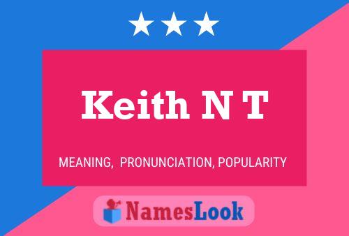 Póster del nombre Keith N T